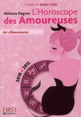 Couverture du livre « L'horoscope des amoureuses » de Dagreo/Colin aux éditions First