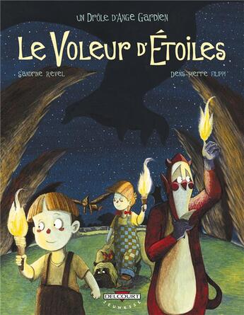 Couverture du livre « Un drôle d'ange gardien t.5 ; le voleur d'étoiles » de Denis-Pierre Filippi et Sandrine Revel aux éditions Delcourt