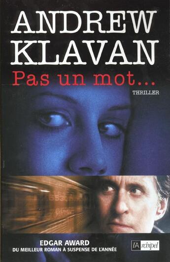 Couverture du livre « Pas un mot » de Andrew Klavan aux éditions Archipel