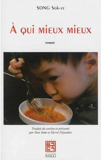 Couverture du livre « À qui mieux mieux » de Sok-Ze Song aux éditions Imago