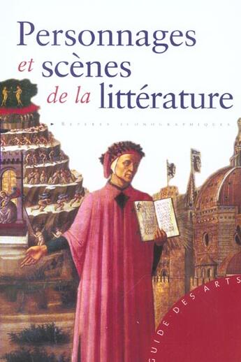 Couverture du livre « Personnages et scenes de la litterature » de Francesca Pellegrino aux éditions Hazan