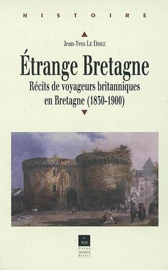 Couverture du livre « Étrange Bretagne » de Jean-Yves Le Disez aux éditions Pu De Rennes