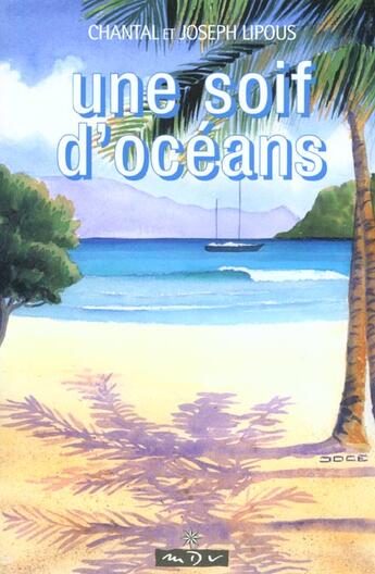 Couverture du livre « Soif d'oceans » de Lipous aux éditions Maitres Du Vent