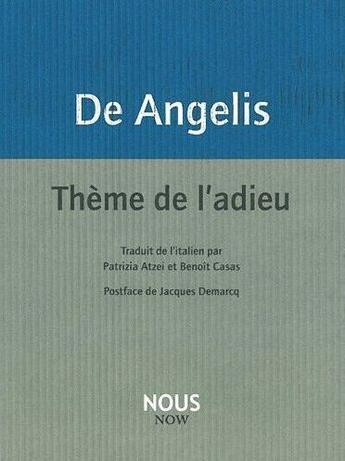 Couverture du livre « Thème de l'adieu » de Milo De Angelis aux éditions Nous