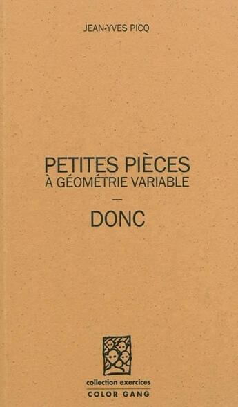 Couverture du livre « Petites pièces à géométrie variable, doc » de Jean-Yves Picq aux éditions Color Gang