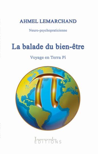 Couverture du livre « La balade du bien etre » de Lemarchand Ahmel aux éditions Transversales