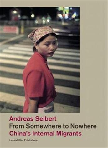 Couverture du livre « Andreas seibert from somewhere to nowhere » de Seibert Andreas aux éditions Lars Muller