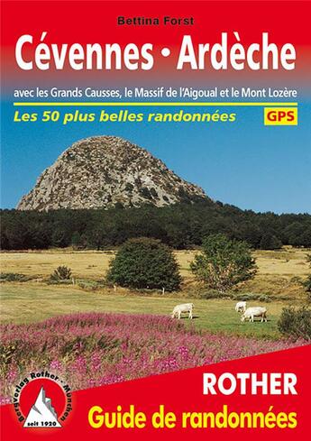 Couverture du livre « Cévennes, Ardèche » de Bettina Forst aux éditions Rother