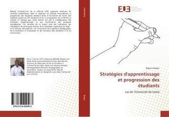 Couverture du livre « Strategies d'apprentissage et progression des etudiants - cas de l'universite de lome » de Bagan Degnon aux éditions Editions Universitaires Europeennes