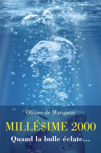 Couverture du livre « Milledime 2000 » de De Marignan Olivier aux éditions Librinova