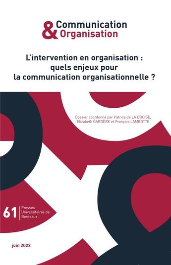 Couverture du livre « L intervention en organisation : quels enjeux pour la communication organisationnelle ? » de Patrice De La Broise aux éditions Pu De Bordeaux