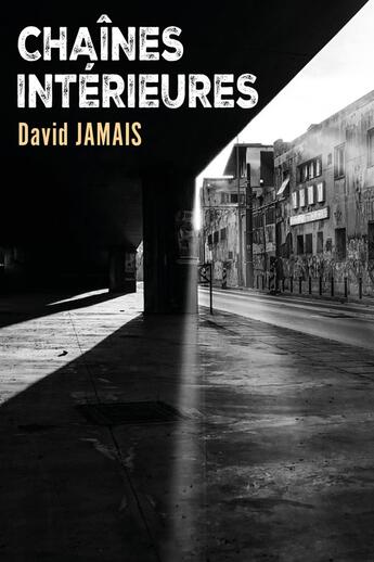 Couverture du livre « Chaînes intérieures » de David Jamais aux éditions Librinova