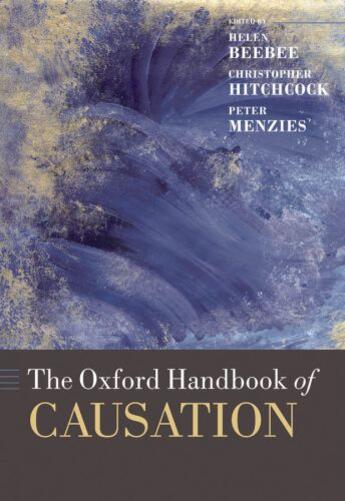 Couverture du livre « The Oxford Handbook of Causation » de Helen Beebee aux éditions Oup Oxford