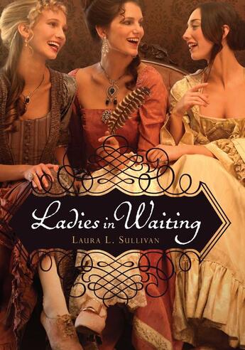 Couverture du livre « Ladies in Waiting » de Sullivan Laura L aux éditions Houghton Mifflin Harcourt