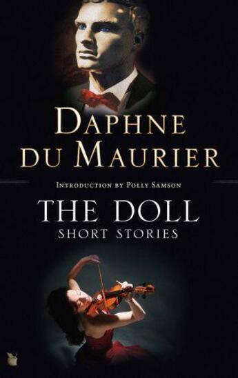 Couverture du livre « The Doll: Short Stories » de Daphne Du Maurier aux éditions Little Brown Book Group Digital