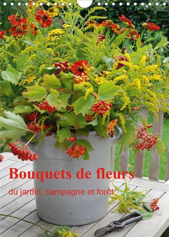 Couverture du livre « Bouquets de fleurs du jardin campagne et foret calendrier mural 2020 din a4 vert - bouquets de fleur » de Friederike Take aux éditions Calvendo