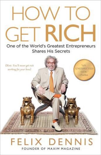 Couverture du livre « How to Get Rich » de Dennis Felix aux éditions Penguin Group Us