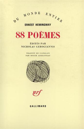Couverture du livre « 88 poèmes » de Ernest Hemingway aux éditions Gallimard