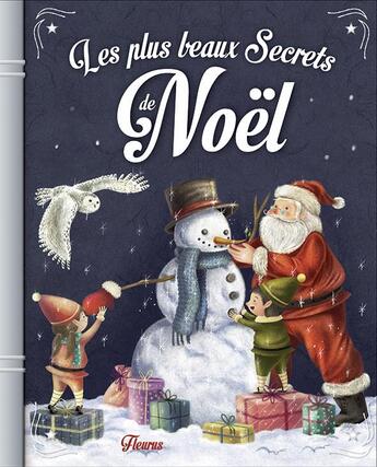 Couverture du livre « Les plus beaux secrets de Noël » de Katya Longhi et Emmanuelle Lepetit aux éditions Fleurus