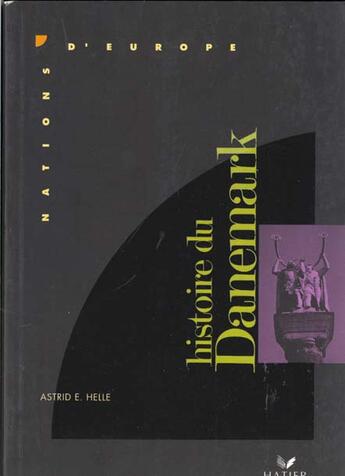 Couverture du livre « Histoire Du Danemark » de Astrid-E Helle aux éditions Hatier