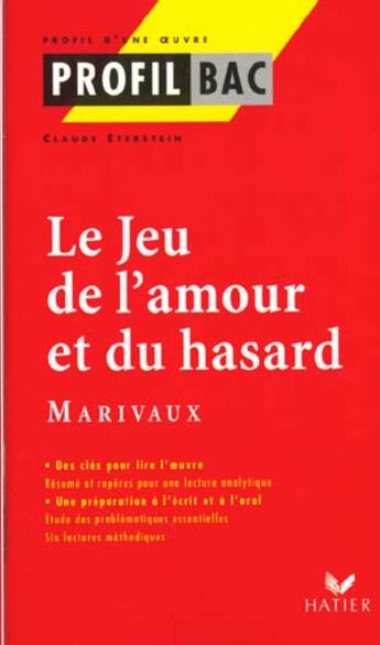 Couverture du livre « Le jeu de l'amour et du hasard, de Marivaux » de  aux éditions Hatier