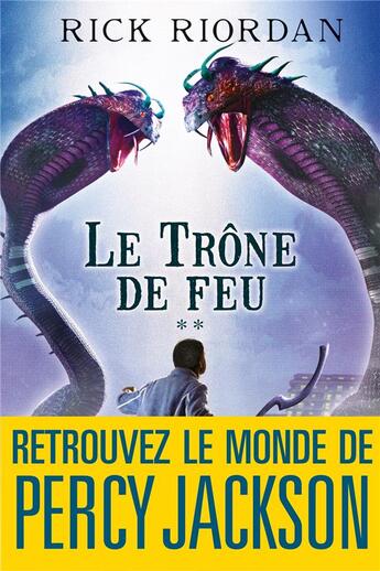 Couverture du livre « The Kane chronicles Tome 2 ; le trône de feu » de Rick Riordan aux éditions Albin Michel Jeunesse