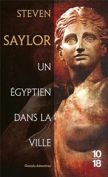 Couverture du livre « Un Egyptien dans la ville » de Steven Saylor aux éditions 10/18