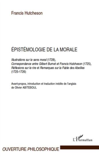 Couverture du livre « Épistémologie de la morale » de Francis Hutcheson aux éditions L'harmattan