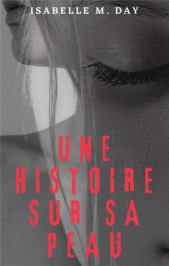 Couverture du livre « Une histoire sur sa peau » de Isabelle M. Day aux éditions Books On Demand