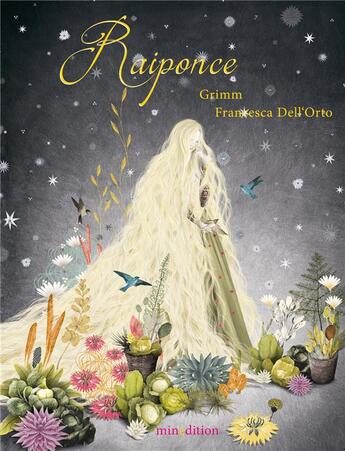 Couverture du livre « Raiponce » de Francesca Dell'Orto et Jacob Grimm et Wilhelm Grimm aux éditions Mineditions