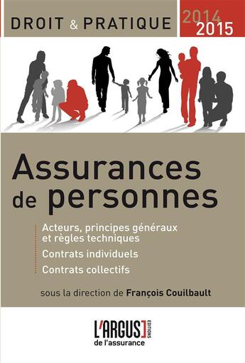 Couverture du livre « Assurances de personnes 2014-2015 3eme edition » de Francois Couilbault aux éditions L'argus De L'assurance