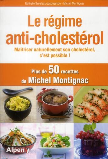 Couverture du livre « Le regime anti-cholesterol » de Montignac aux éditions Alpen