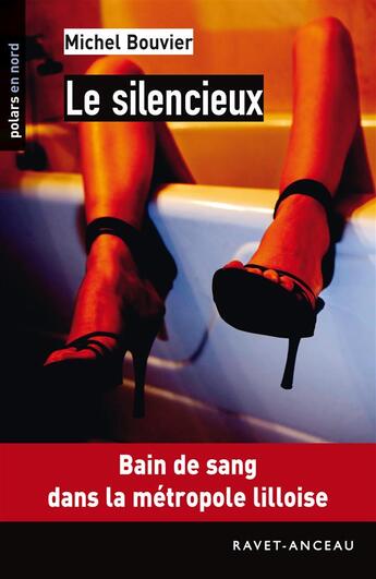 Couverture du livre « Le silencieux » de Michel Bouvier aux éditions Ravet-anceau