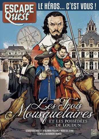 Couverture du livre « Escape quest t.13 : les trois mousquetaires et les possédées de Loudun » de  aux éditions Ynnis