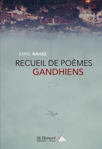 Couverture du livre « Recueil de poemes gandhiens » de Nahas Kamil aux éditions Saint Honore Editions