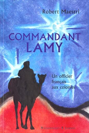 Couverture du livre « Commandant Lamy » de Maestri R aux éditions Maisonneuve Larose