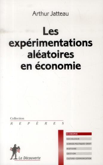 Couverture du livre « Les expérimentations aléatoires en économie » de Arthur Jatteau aux éditions La Decouverte