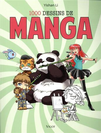 Couverture du livre « 1000 dessins de manga » de Yishan Li aux éditions Vigot