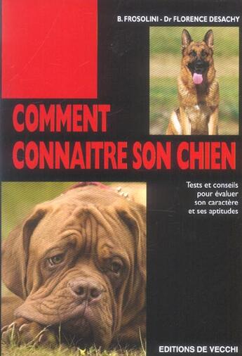 Couverture du livre « Comment connaitre son chien » de Florence Desachy et B Frosolini aux éditions De Vecchi