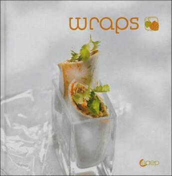 Couverture du livre « Wraps » de Laurence Reux aux éditions Saep