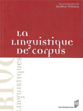 Couverture du livre « Linguistique de corpus » de Geoffrey Williams aux éditions Pu De Rennes