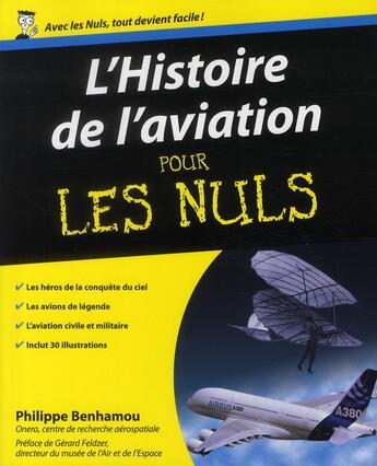 Couverture du livre « L'histoire de l'aviation pour les nuls » de Benhamou/Feldzer aux éditions First