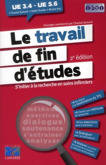 Couverture du livre « Le travail de fin d'etudes 2e ed - ue 3.4 - ue5.6 » de Eyma aux éditions Lamarre