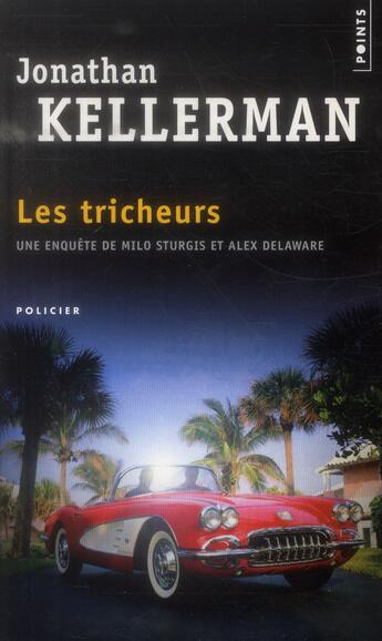 Couverture du livre « Les tricheurs » de Jonathan Kellerman aux éditions Points