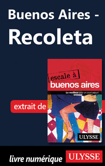 Couverture du livre « Buenos Aires ; Recoleta » de  aux éditions Ulysse