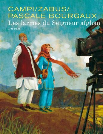 Couverture du livre « Les larmes du seigneur afghan » de Vincent Zabus et Thomas Campi et Pascale Bourgaux aux éditions Dupuis
