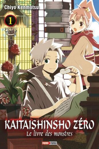 Couverture du livre « Kaitaishinsho zéro - le livre des monstres Tome 1 » de Chiyo Kenmotsu aux éditions Panini