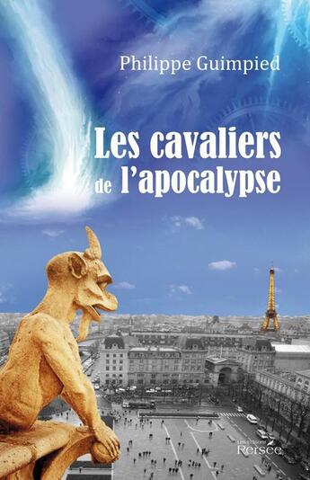 Couverture du livre « Les cavaliers de l'apocalypse » de Philippe Guimpied aux éditions Persee