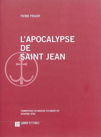 Couverture du livre « L'apocalypse de Saint Jean » de Pierre Prigent aux éditions Labor Et Fides