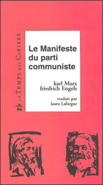 Couverture du livre « Le manifeste du parti communiste » de Karl Marx et Friedrich Engels aux éditions Le Temps Des Cerises